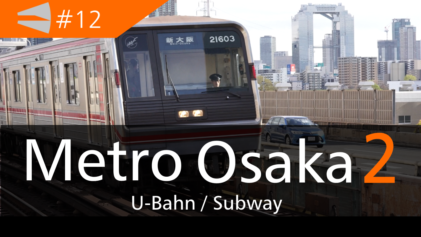 【動画#12】「Metro Osaka2」を投稿しました！